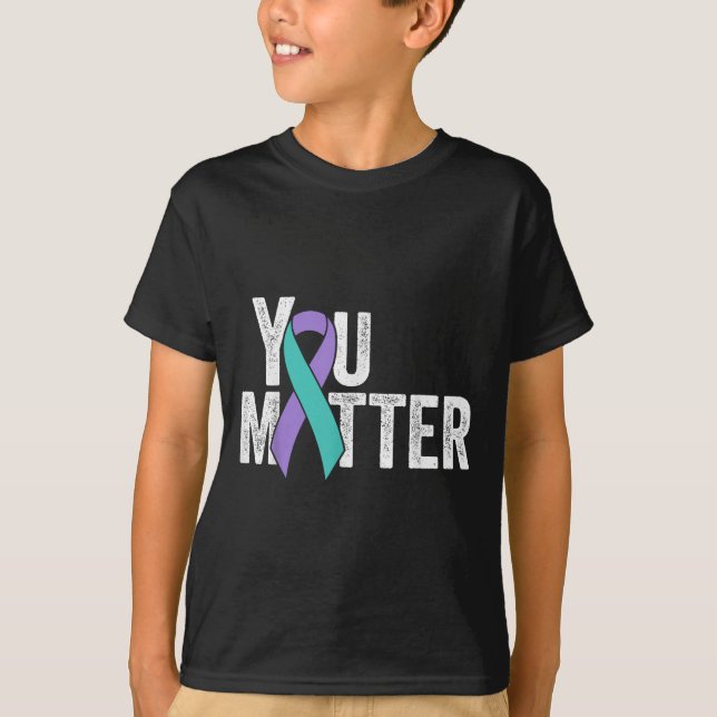 You Suicide Prevention Teal Purple Awareness Ribbo T-Shirt (Front)