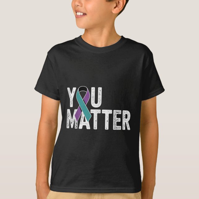 You Suicide Prevention Teal Purple Awareness Ribbo T-Shirt (Front)