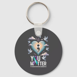 You Suicide Prevention Week Mental Health Awarenes Keychain