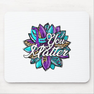 You Sunflower Semicolon Leopard Suicide Prevention Mouse Pad