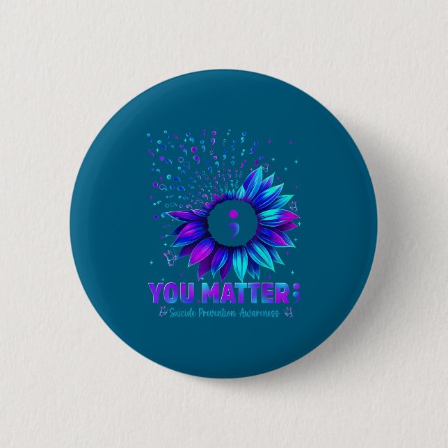 You Sunflower Suicide Prevention Awareness Men Wom Button (Front)