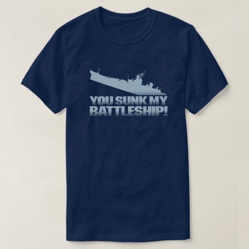 You Sunk My Battleship Retro Typography Gamer Dark T_Shirt