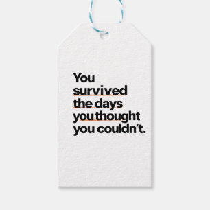 You Survived: Inspirational Survival Quote Print Gift Tags
