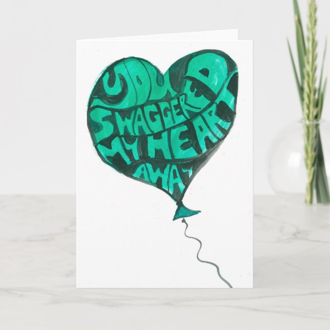 You Swaggered my heart away love card (Front)