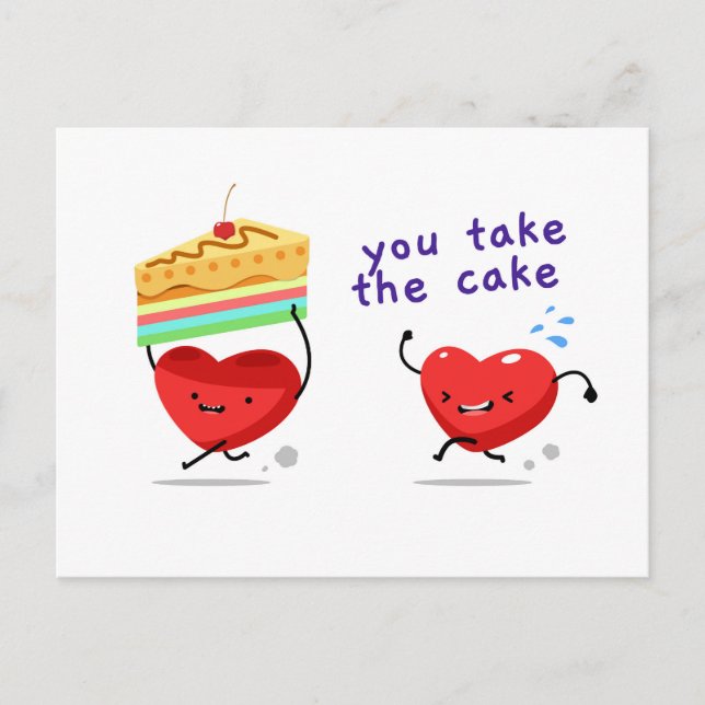 You Take The Cake | Happy Valentines Day | Love Holiday Postcard (Front)