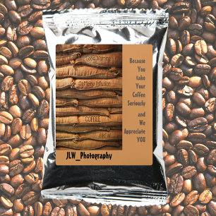 You Take Your Coffee Seriously Brown Burlap Drink Mix