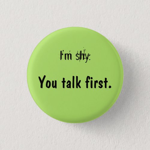 You Talk First Button