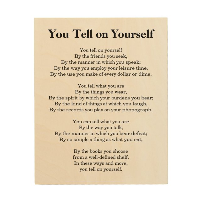 You Tell on Yourself Wood Wall Art (Front)