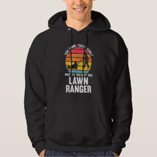 you think you're cool lawn ranger lawn mower hoodie