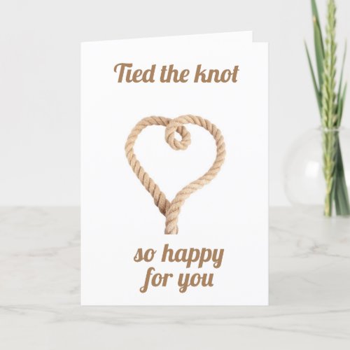 YOU TIED THE KNOT WEDDING CARD