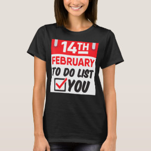 You To Do Funny Naughty Valentines Day T-Shirt