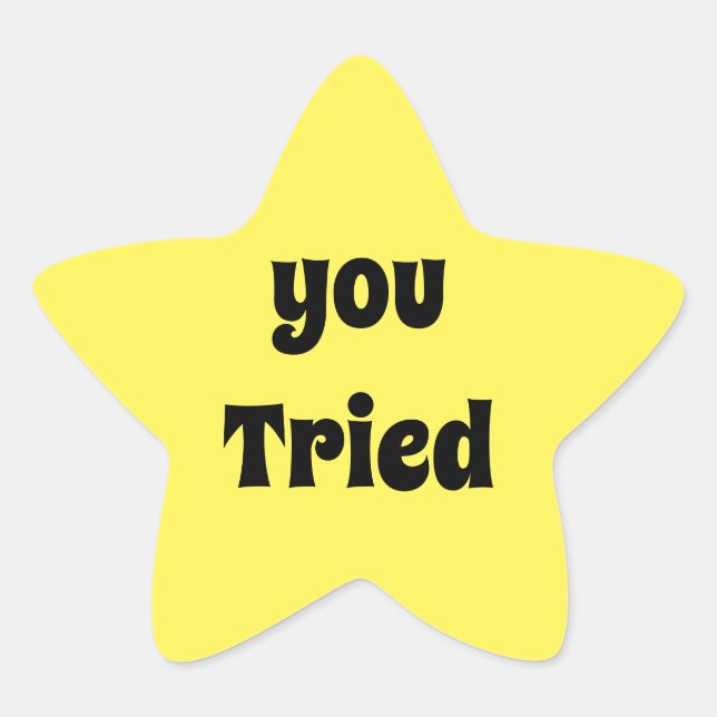 You tried star sticker (Front)