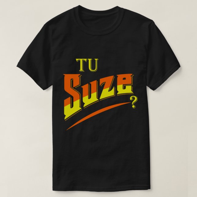 you tu suze Classic T-shirt (Design Front)