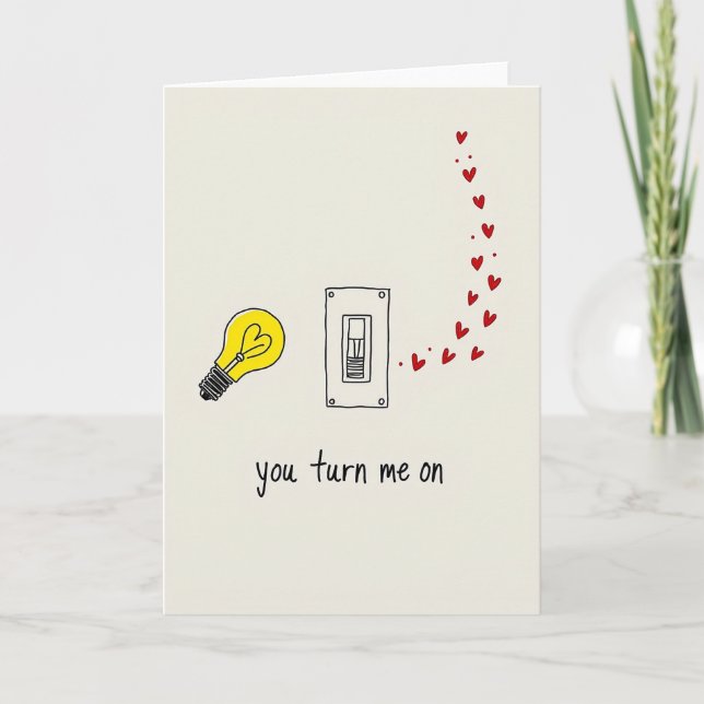 You Turn Me On Love Card (Front)