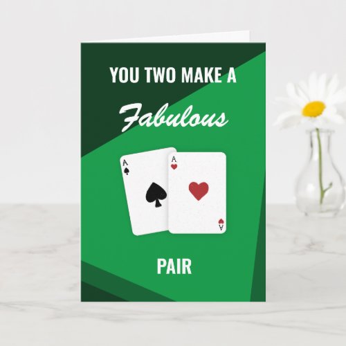 You two make a fabulous pair Vegas Poker Hand Card
