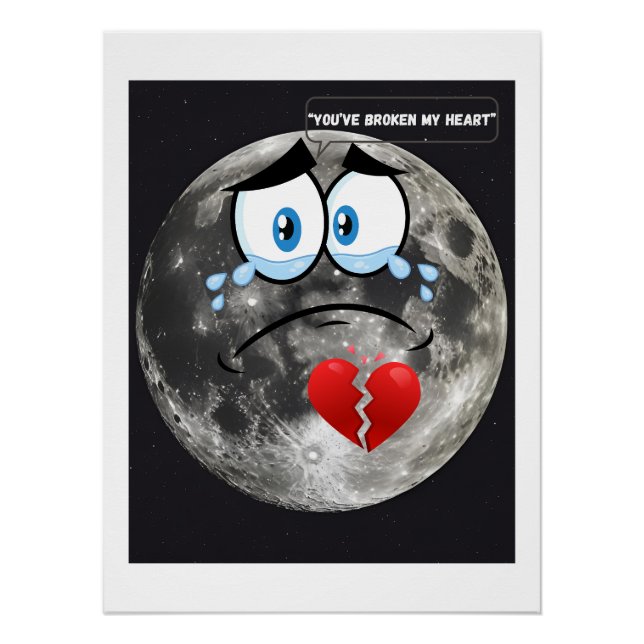 You’ve Broken My Heart – If The Moon Could Talk Poster (Front)
