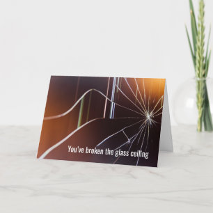 You’ve broken the glass ceiling, Congratulations Card