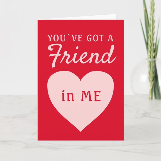 You`ve got a Friend Red Pink Heart Friendship Holiday Card (Front)