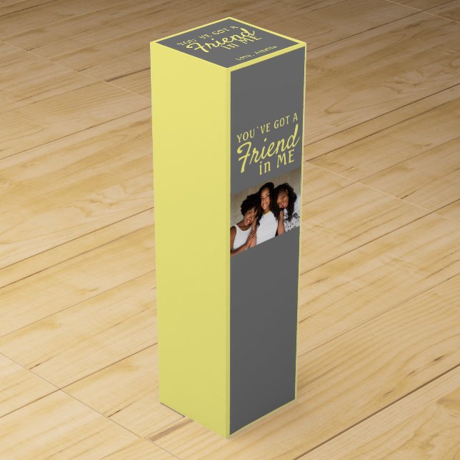 You`ve got a Friend Yellow Gray Photo Friend Wine Box (Front)