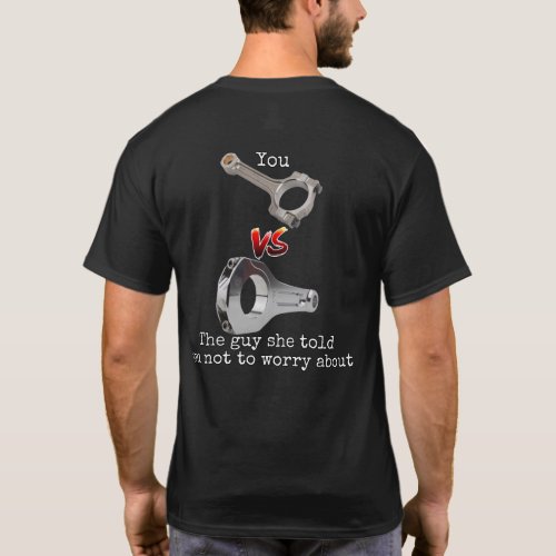 You VS The Other Guy T_Shirt