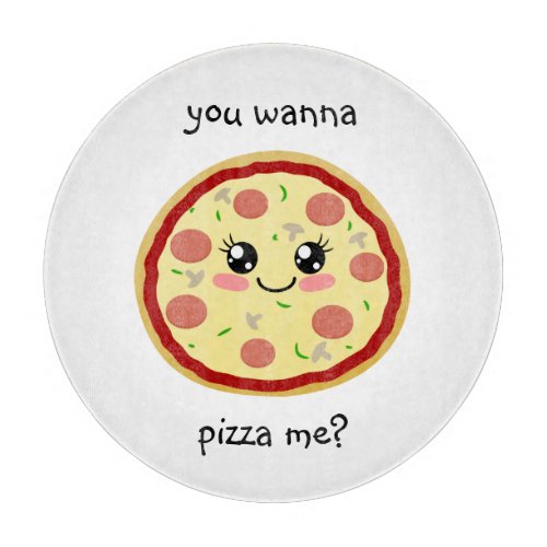 You wanna pizza me cutting board