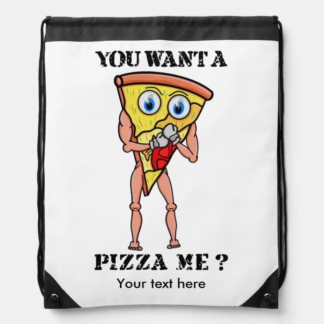 You Wanna Pizza Me? Drawstring Bag (Front)