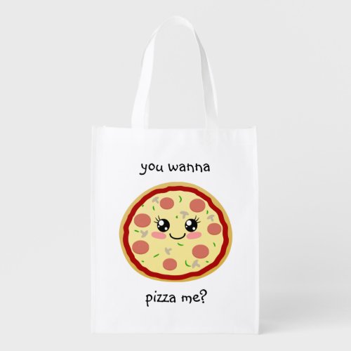 You wanna pizza me grocery bag