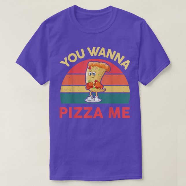 You Wanna Pizza Me  Men Women Funny Italian Foodie T-Shirt (Design Front)
