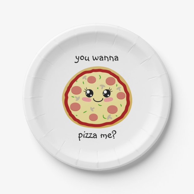 You wanna pizza me? paper plates (Front)
