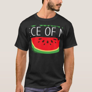 You Want A Piece Of Me Tropical Summer Watermelon T-Shirt