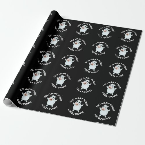 You Want Puns I Goat Puns Funny Animal Pun Dark BG Wrapping Paper