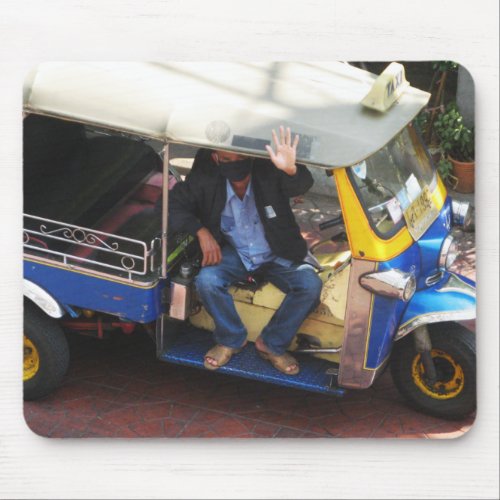 You want TAXI TUK_TUK Mouse Pad