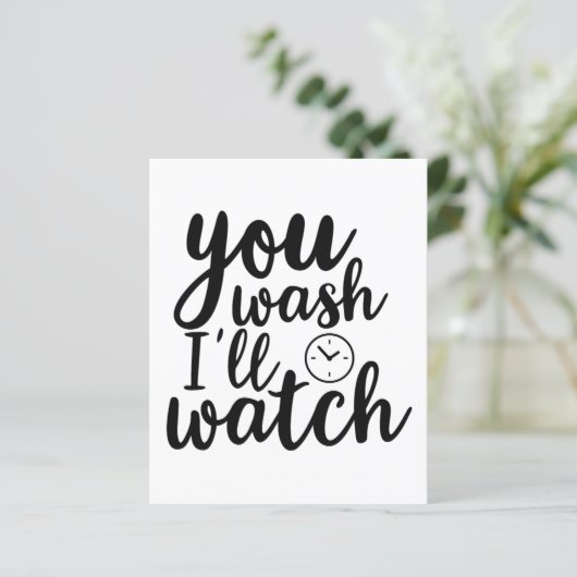 You Wash Ill Watch (Standing Front)