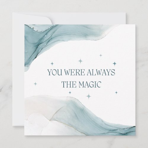 You Were Always the Magic