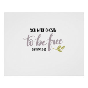 You Were Chosen to Be Free – Poster