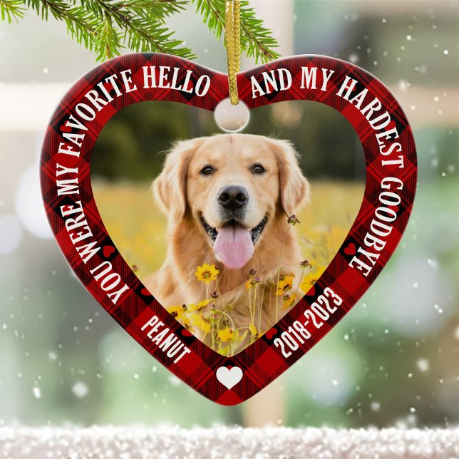 You Were My Favorite Hello Pet Memorial Photo Xmas Ceramic Ornament (Creator Uploaded)