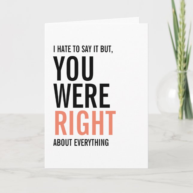 You Were Right Mom Mother's Day Card (Front)