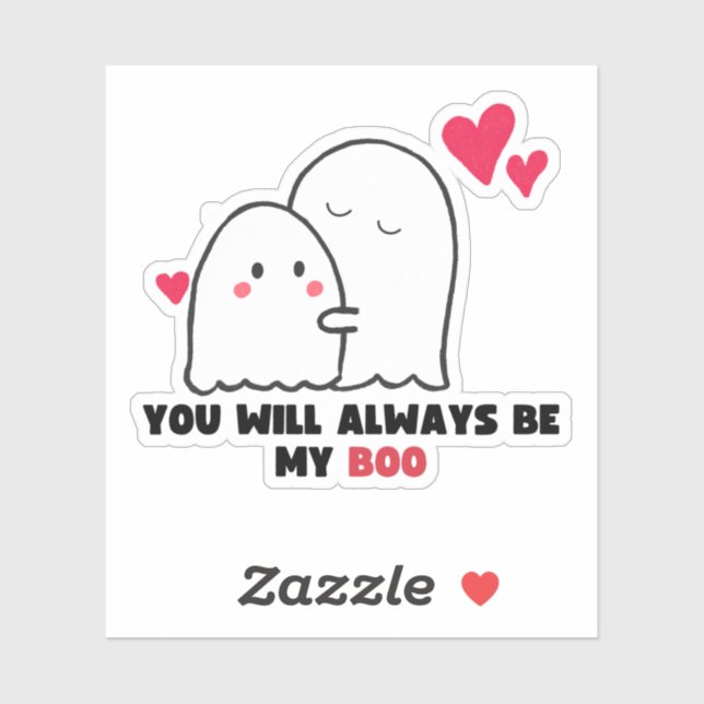 You will always be my boo, cute Valentine's day Sticker (Sheet)