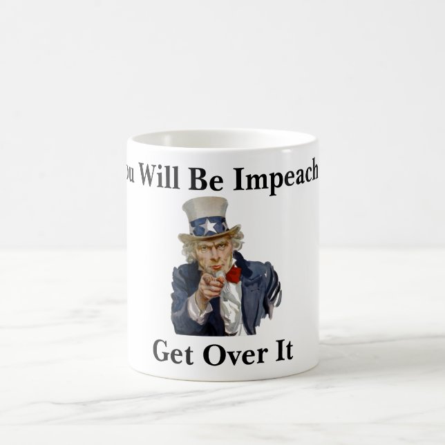 You Will Be Impeached Mug (Center)