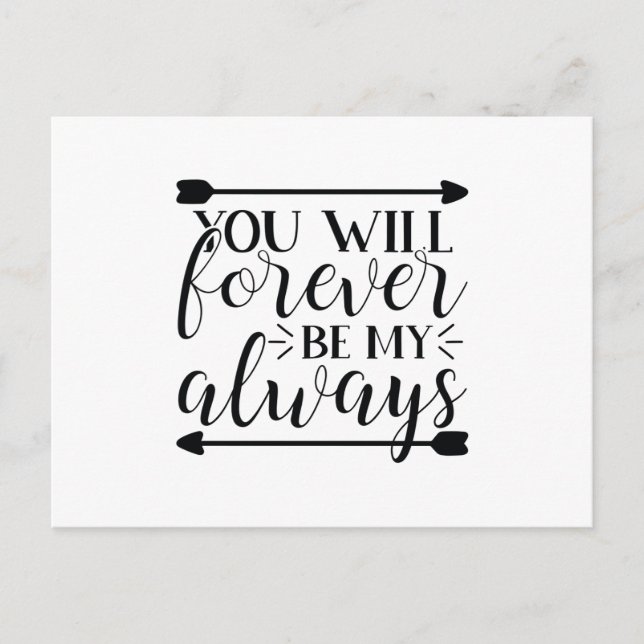 You will forever be my always postcard (Front)
