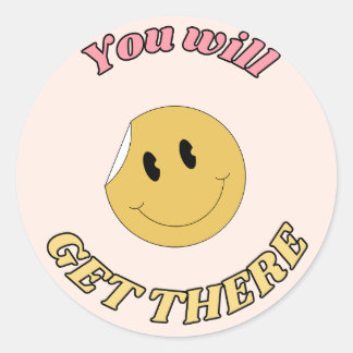 "You Will Get There" Motivational Sticker