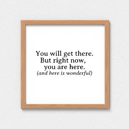 You Will Get There Simple Inspirational Quote Poster