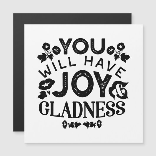 You Will Have Joy and Gladness Inspirational Quote (Front/Back)