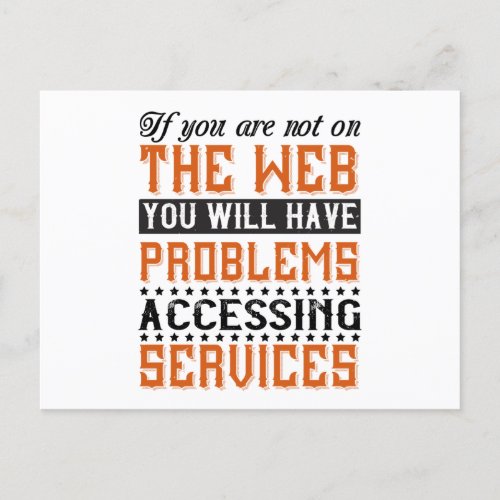 You Will Have Problems Accessing Services Invitation Postcard