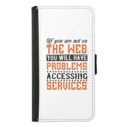 You Will Have Problems Accessing Services Samsung Galaxy S5 Wallet Case