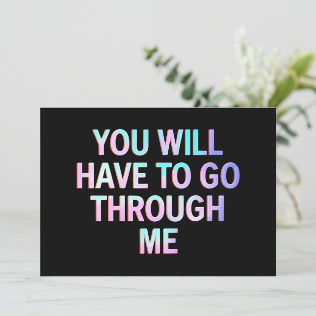 You Will Have To Go Through Me Funny LGBTQ Trans  Invitation (Standing Front)