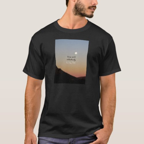 You Will Intuitively Know T_Shirt