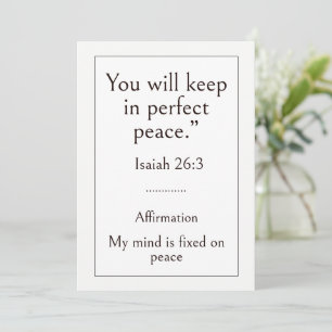 You will keep in perfect peace, Isaiah 26:3 Bible Card