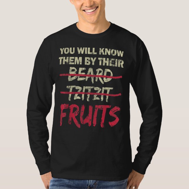 You Will Know Them By Their Beard Tzitzit Fruits T-Shirt (Front)