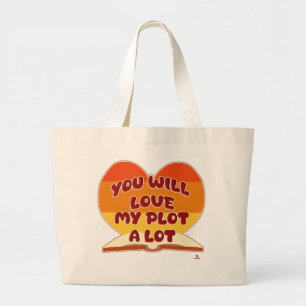 You Will Love My Plot A Lot Novel Writing Logo Large Tote Bag
